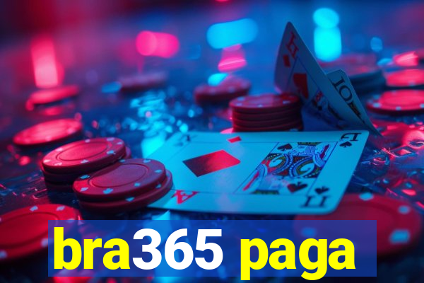 bra365 paga